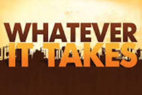Whatever It Takes....