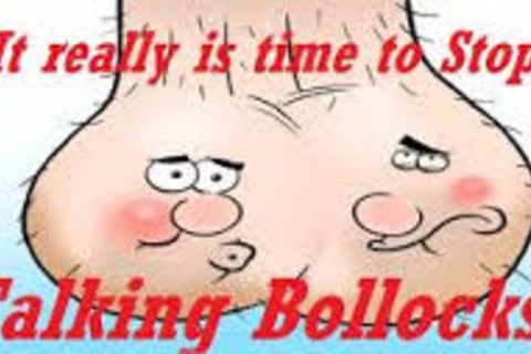 &quot; TALKING..BOLLOCKS &quot;!?X