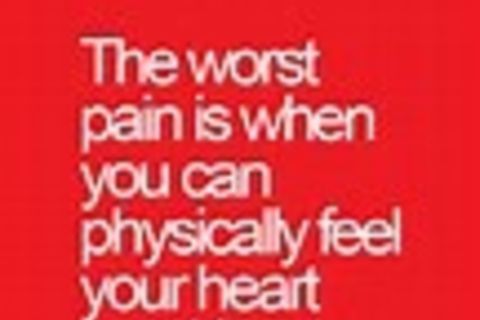 What breaks the heart.