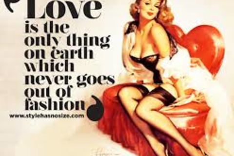 &quot; LOVE, NEVER GOES OUT OF FASHION !&quot;?X