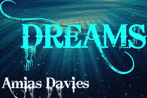 Dreams
