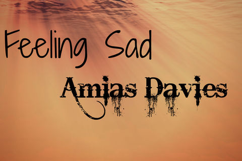 Feeling Sad