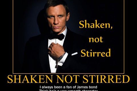 Shaken not stirred