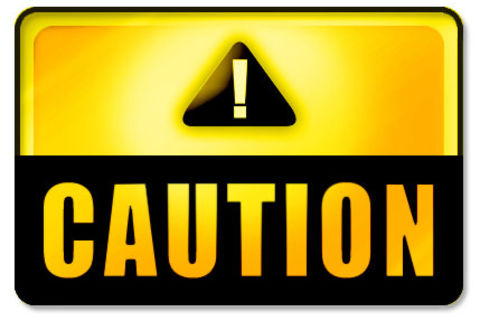 Proceed With Caution