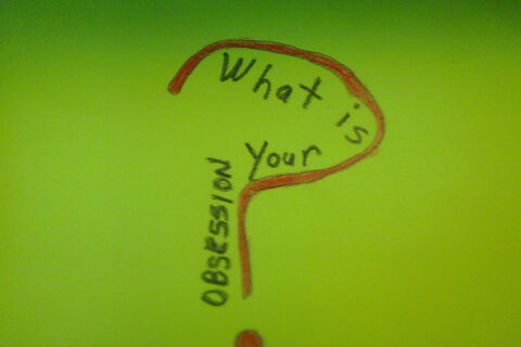 Obsessions