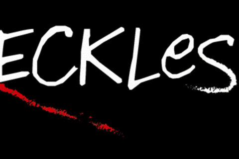 Reckless