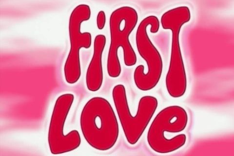 First Love, Will It Ever Stop Haunting My Thoughts?