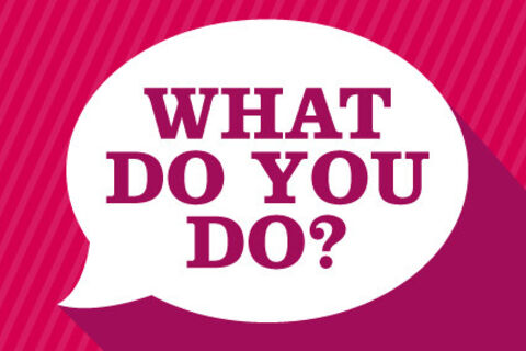 What do you do?