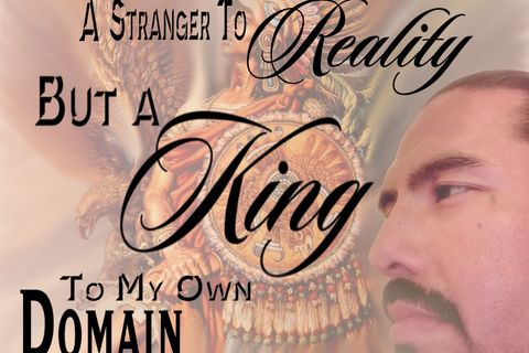 A King To My Own Domain