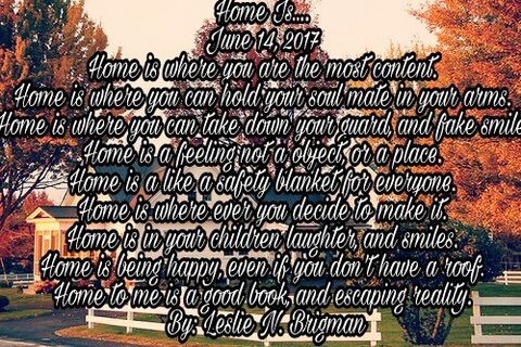 Home IS...