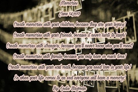  Create Memories...