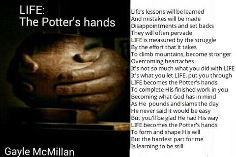 LIFE; THE POTTER&#039;S HANDS