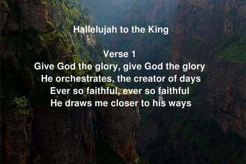 Hallelujah to the King 