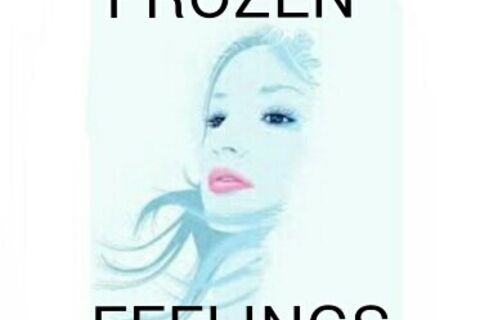 FROZEN FEELINGS