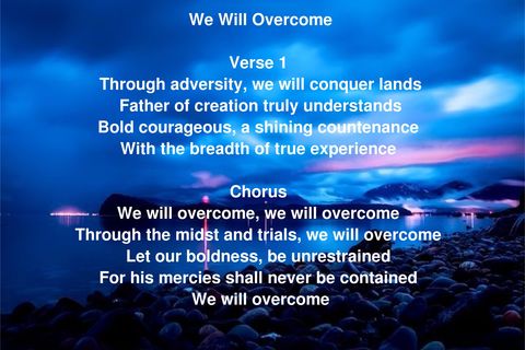 We Will Overcome 