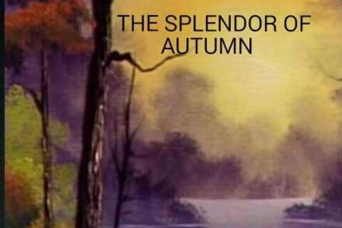 THE SPLENDOR OF AUTUMN