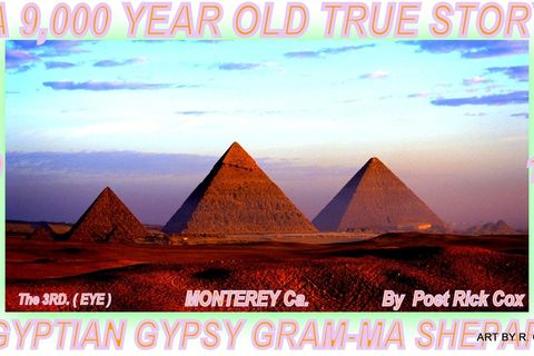 A A 9,000 year old True Story about the Pyramids A Egyptian Gypsy Woman Gram-ma Shepard A.K.A. Gram-ma Blanenship
