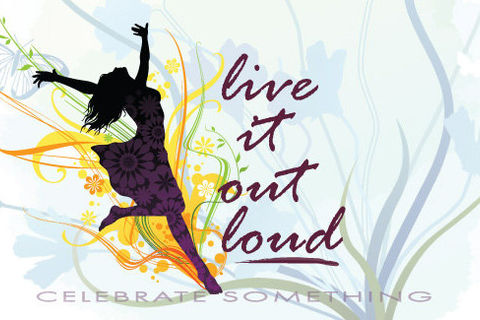 &quot;Live Out Loud!&quot;