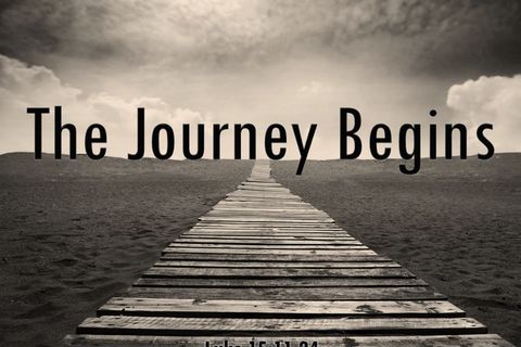 &quot;The Journey Begins&quot;