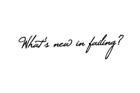What&#039;s new in Failing? (QUOTE)