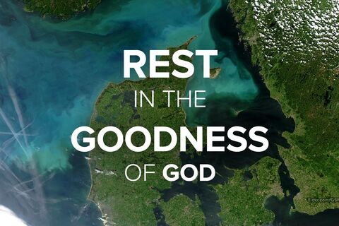 &quot;The Goodness of God&quot;