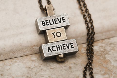 &quot;Believe to Achieve!&quot;