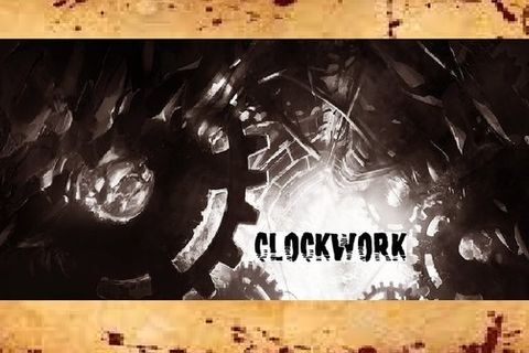 Clockwork - A Begining