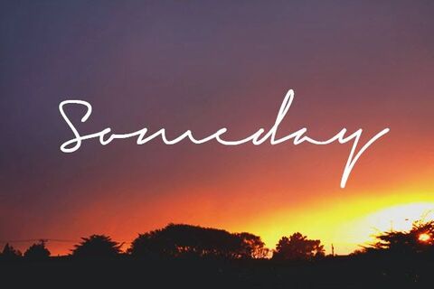 Some days