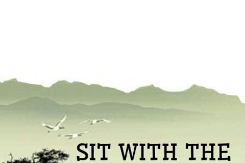 SIT WITH THE RIVER