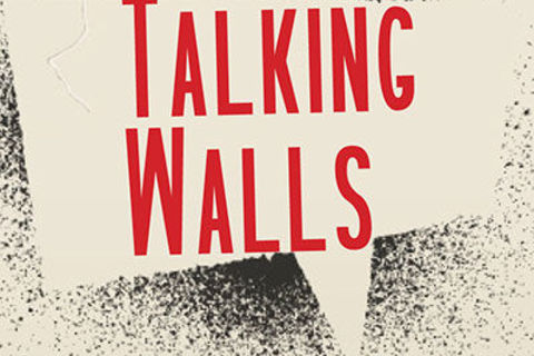 TALKING WALLS 