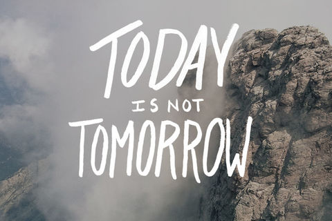 LET&#039;S MAKE TOMORROW HAPPEN TODAY