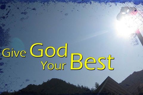 &quot;My Best for God!&quot;