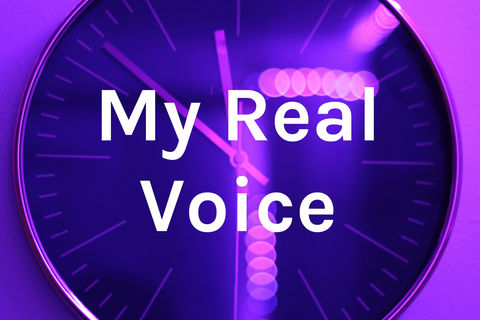 &quot;My Real Voice&quot;