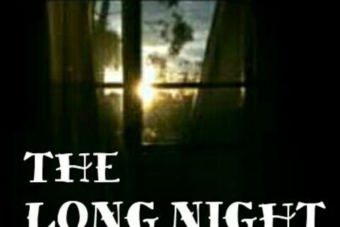 THE LONG NIGHT