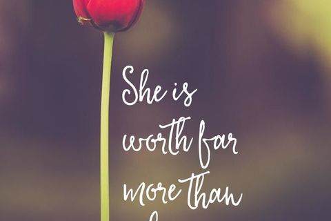 &quot;You Are Worth It!&quot;