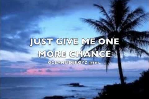 Just one more chance