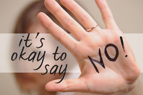 It’s acceptable to say NO!!