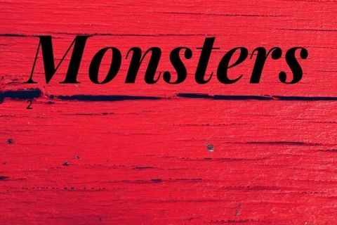 Monsters