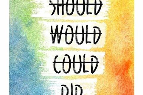 I should, I would, I could
