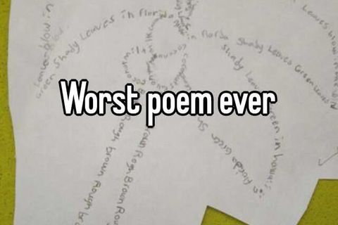 The Worst Poem Ever ???