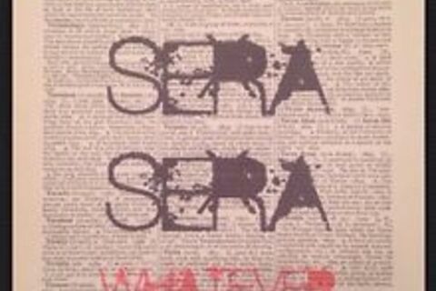 “Que sera sera, Whatever will be will be”