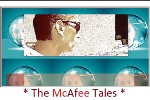 The McAfee Tales