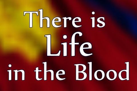 There is life in the blood