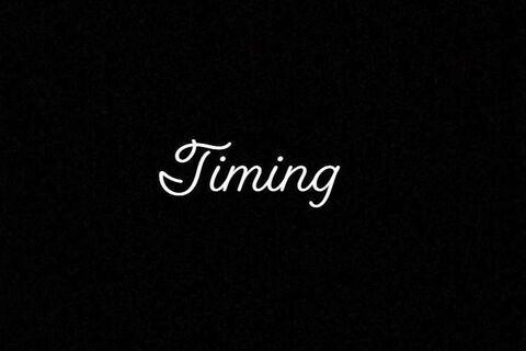 Timing 