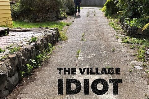 The Village Idiot ?