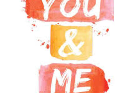 You and me..