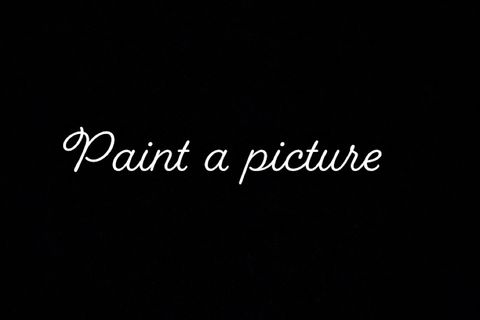 Paint a picture 