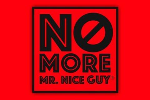 No more Mr Nice Guy