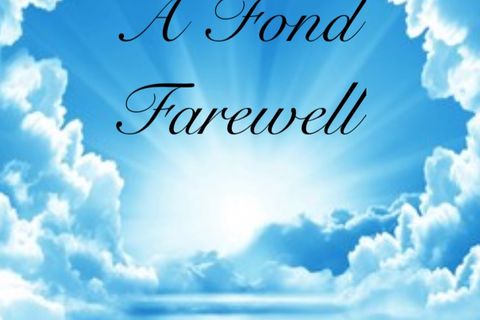 A Fond Farewell 