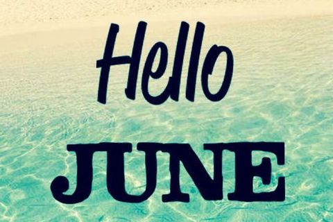 Bye bye May, Hello June 🌞